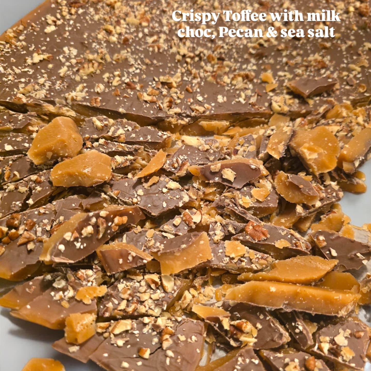 Crispy Toffee with milk choc, Pecan and Sea salt. (3 pack)